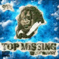 Top Missing (feat. Missy Bowsy) - Single by 9T5 album reviews, ratings, credits