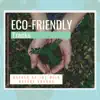 Eco-Friendly Tracks - Breath of the Wild Nature Sounds album lyrics, reviews, download