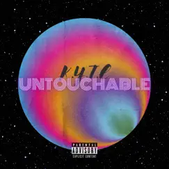 Untouchable - Single by Kyte album reviews, ratings, credits