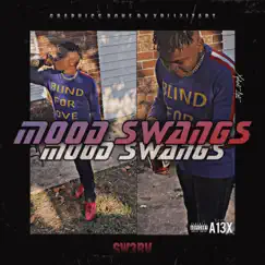 Mood Swangs - Single by Sw3rv album reviews, ratings, credits