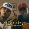 Infectados (feat. Bipo Montana) - Single album lyrics, reviews, download