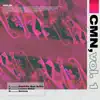 CMN, Vol. 1 - Single album lyrics, reviews, download