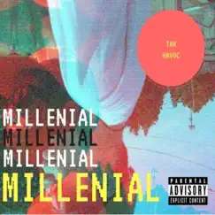 Millenial by Tak Havoc album reviews, ratings, credits