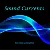 Sound Currents album lyrics, reviews, download