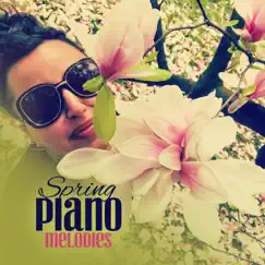 Spring Piano Melodies: Soothing Music for Clean Your Mind, Soul and Body by Dominika Jurczuk-Gondek album reviews, ratings, credits