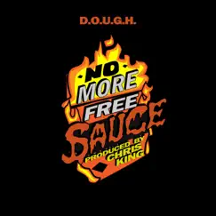 No More Free Sauce Song Lyrics