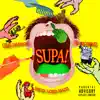 Supa (feat. FlojoBenz) - Single album lyrics, reviews, download