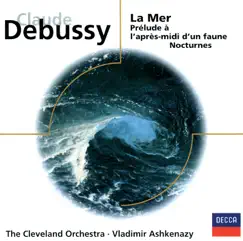 Debussy, Ravel: Nocturnes, La Mer, Rapsodie espagnole by The Cleveland Orchestra & Vladimir Ashkenazy album reviews, ratings, credits