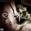 Rebel album lyrics, reviews, download