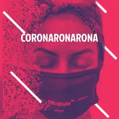 CoronaRonaRona (feat. Manwell) - Single by Anjelah Johnson album reviews, ratings, credits