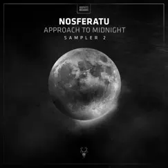 Approach to Midnight Sampler 2 - EP by Nosferatu album reviews, ratings, credits