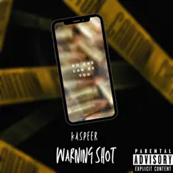 Warning Shots! - Single by Kaspeer album reviews, ratings, credits