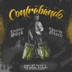 Contrabando - Single by Flowker Slick & Eduardo Glock album reviews, ratings, credits