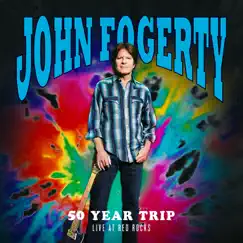 50 Year Trip: Live at Red Rocks by John Fogerty album reviews, ratings, credits