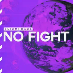 No Fight (Akey Underground Mix) Song Lyrics
