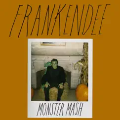 Monster Mash - Single by Frankendee album reviews, ratings, credits