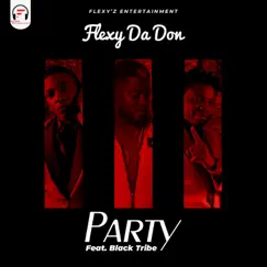 Party - Single by Flexy Da Don album reviews, ratings, credits