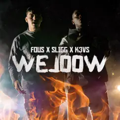 Wejoow - Single by FOUS, Sligg & K3vs album reviews, ratings, credits