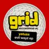 Evil Wayz EP album lyrics, reviews, download