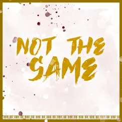 Not the Same - Single by Matt Eric album reviews, ratings, credits