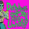 Doppelgänger, Are You Also Unhappy? - Single album lyrics, reviews, download