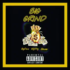 Big Grind (feat. GFG Tr3y & Camo) - Single by Big Devo album reviews, ratings, credits