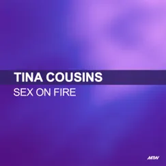 Sex On Fire by Tina Cousins album reviews, ratings, credits