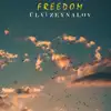 Freedom - Single album lyrics, reviews, download