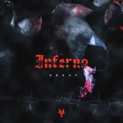 Inferno - EP by DËKAY album reviews, ratings, credits