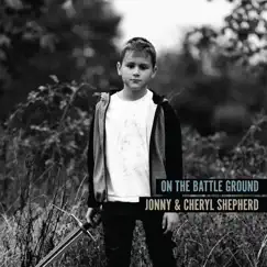On the Battle Ground - Single by Cheryl Shepherd & Jonny Shepherd album reviews, ratings, credits