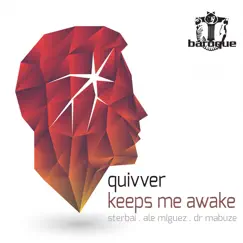 Keeps Me Awake - EP by Quivver album reviews, ratings, credits
