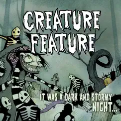 It Was a Dark and Stormy Night... by Creature Feature album reviews, ratings, credits