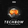 TECHBOW (feat. Berry Dope & Blacksiel) - Single album lyrics, reviews, download