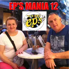 Ep's Mania 12 by The EP's album reviews, ratings, credits
