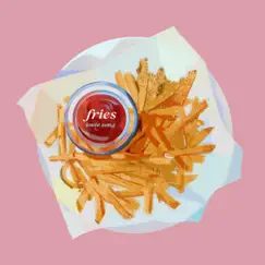 Fries - EP by Louie Zong album reviews, ratings, credits
