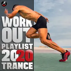 Workout Playlist 2020 Trance by Workout Trance album reviews, ratings, credits