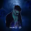 Mad O - Single album lyrics, reviews, download