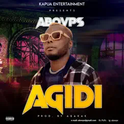 Agidi - Single by ABOVPS album reviews, ratings, credits