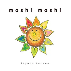 Moshi Moshi by Kayoco Yuzawa album reviews, ratings, credits