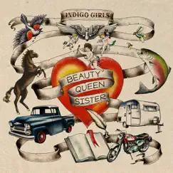 Beauty Queen Sister (Bonus Track Version) by Indigo Girls album reviews, ratings, credits