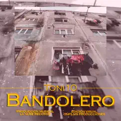 Bandolero - Single by Toni10 album reviews, ratings, credits