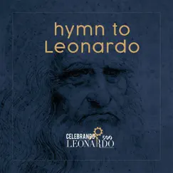 Hymn To Leonardo (Celebrando Leonardo) - Single by Beatrice Pezzini album reviews, ratings, credits