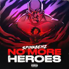 No More Heroes by Spinabenz album reviews, ratings, credits