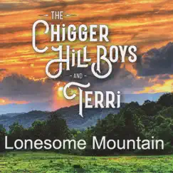 Lonesome Mountain - Single by The Chigger Hill Boys & Terri album reviews, ratings, credits