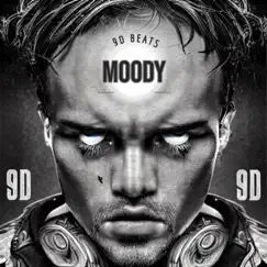 Moody - Single by 9D Beats album reviews, ratings, credits