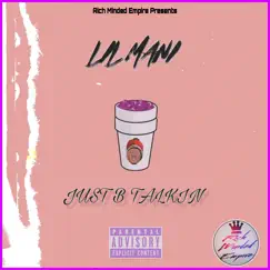 Just B Talkin (feat. Rio Da Yung OG & Celly Ru) - Single by Lil Mani album reviews, ratings, credits