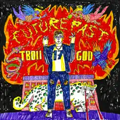 Твой 17 God by FUTURE PAST album reviews, ratings, credits