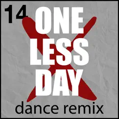 One Less Day (Extended Dance Remix) Song Lyrics