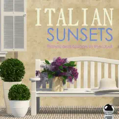 Italian Sunsets: Pianos and Guitars in the Dusk by Various Artists album reviews, ratings, credits