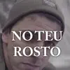 No Teu Rosto - Single album lyrics, reviews, download
